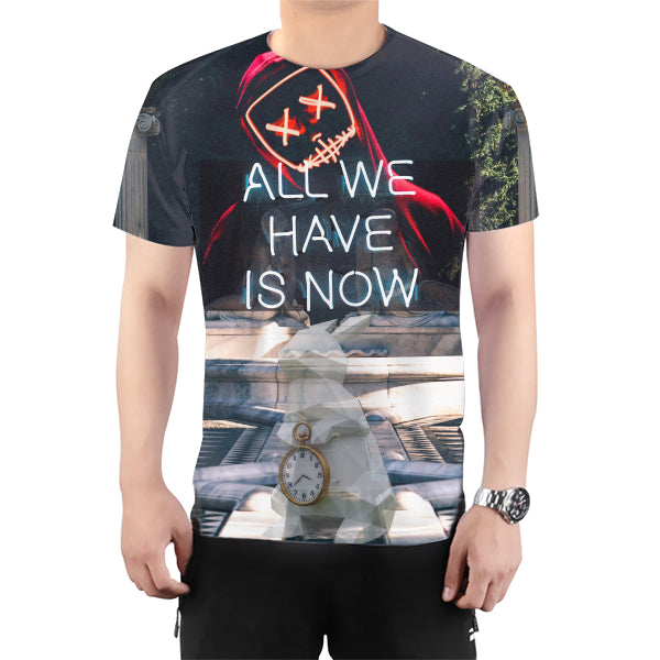 All We Have Is Now T-Shirt